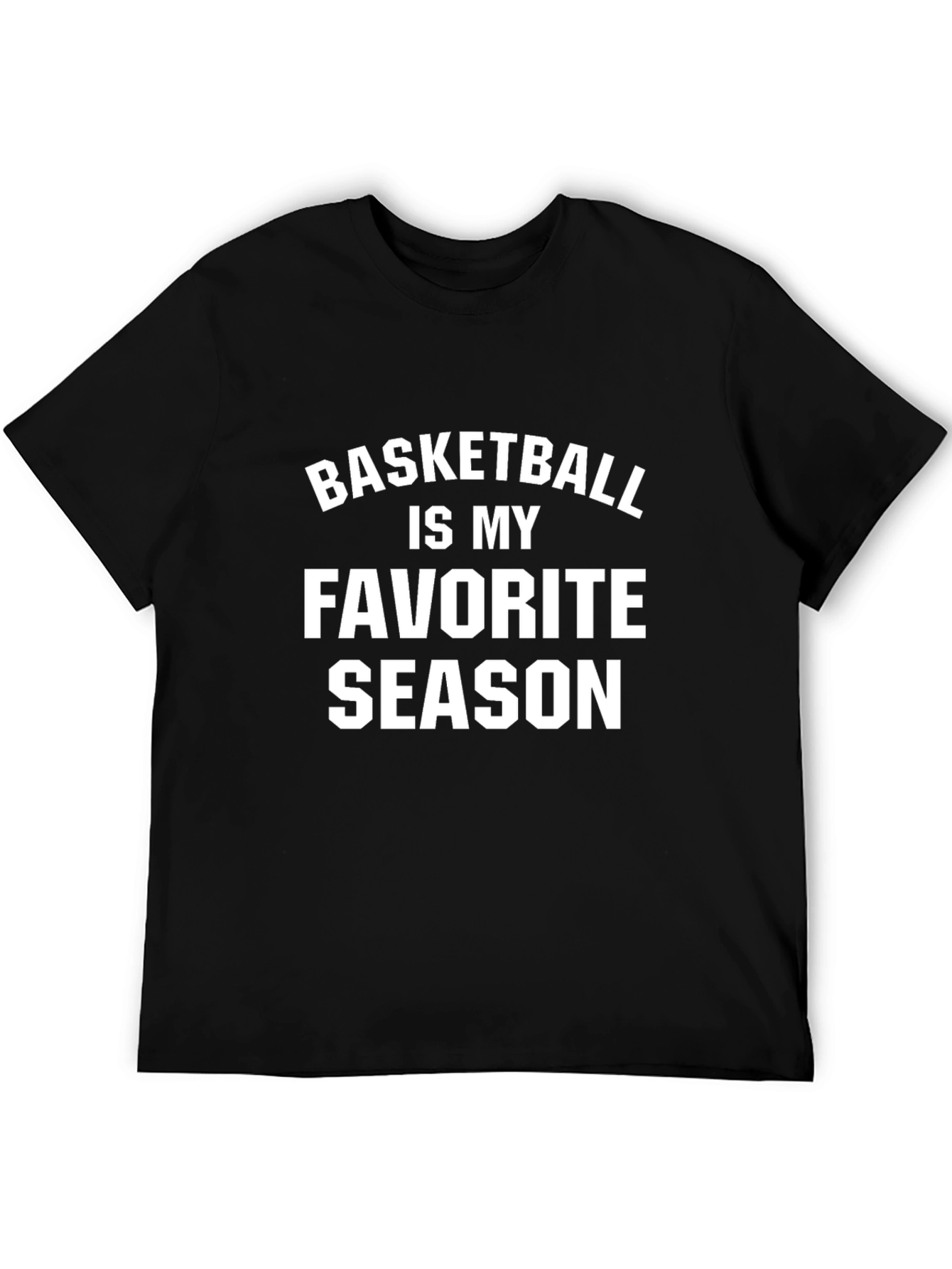 Basketball Is My Favorite Season Tee