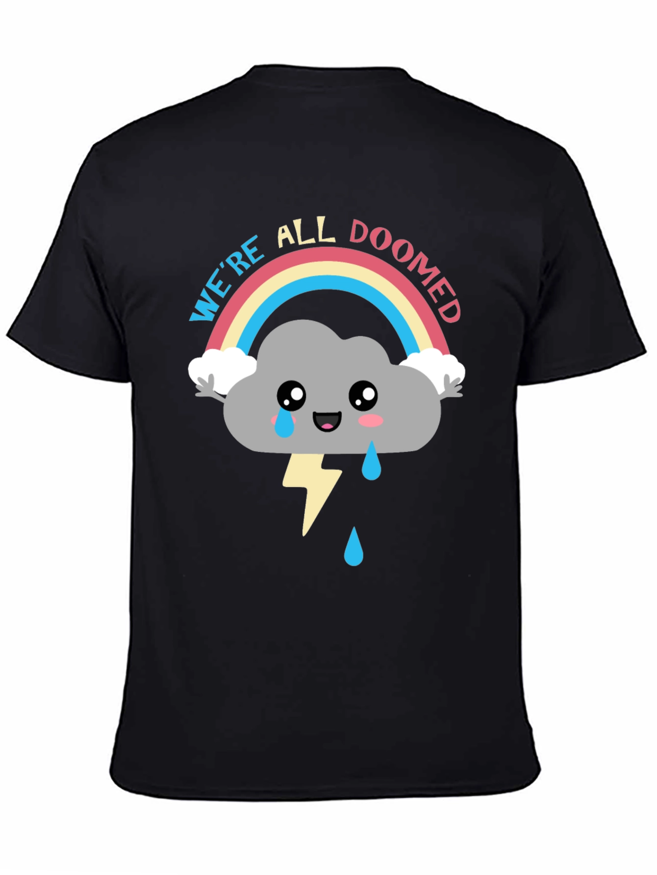 Were All Doomed Graphic T-Shirt