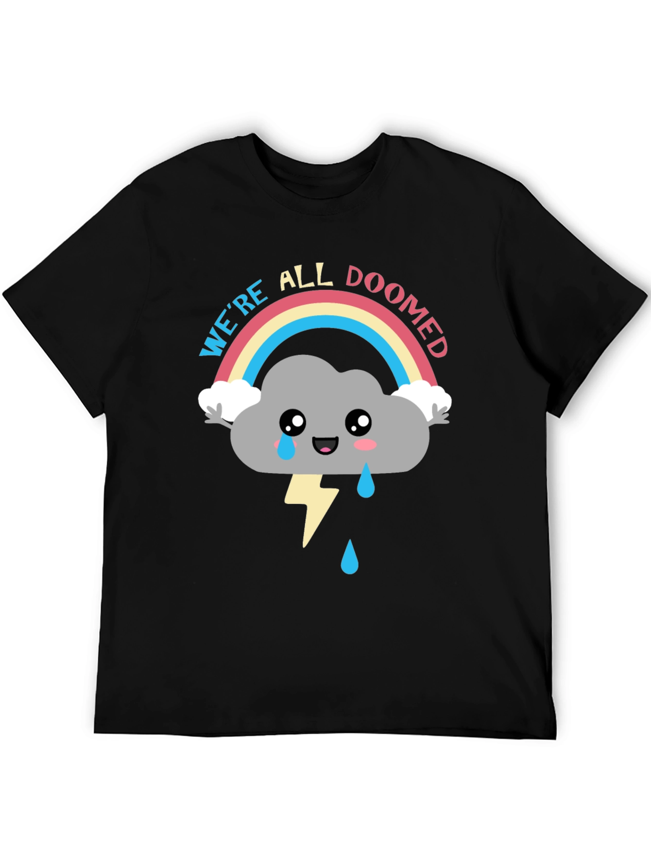 Were All Doomed Graphic T-Shirt