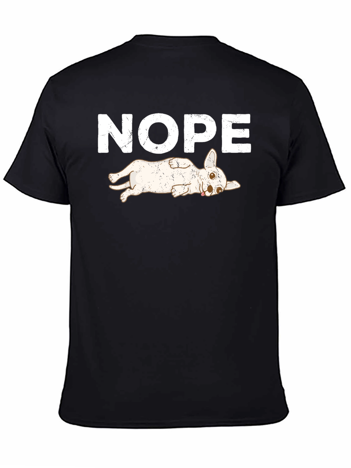 Nope Dog T-Shirt - Funny Lazy Dog Tee