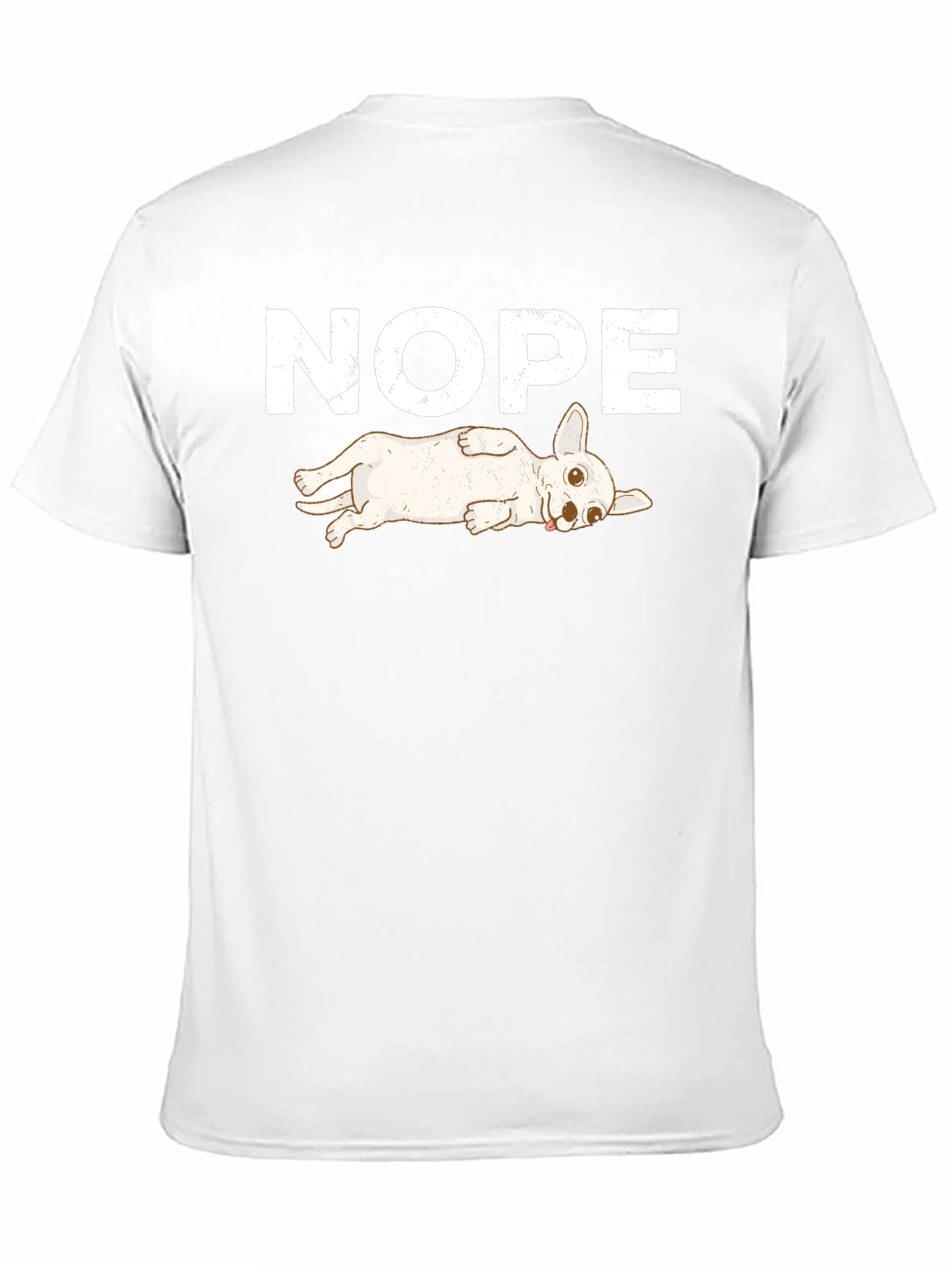 Nope Dog T-Shirt - Funny Lazy Dog Tee
