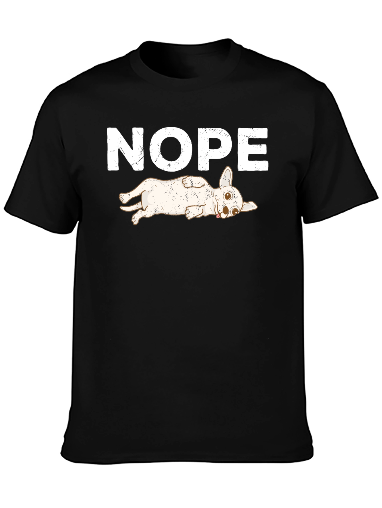 Nope Dog T-Shirt - Funny Lazy Dog Tee