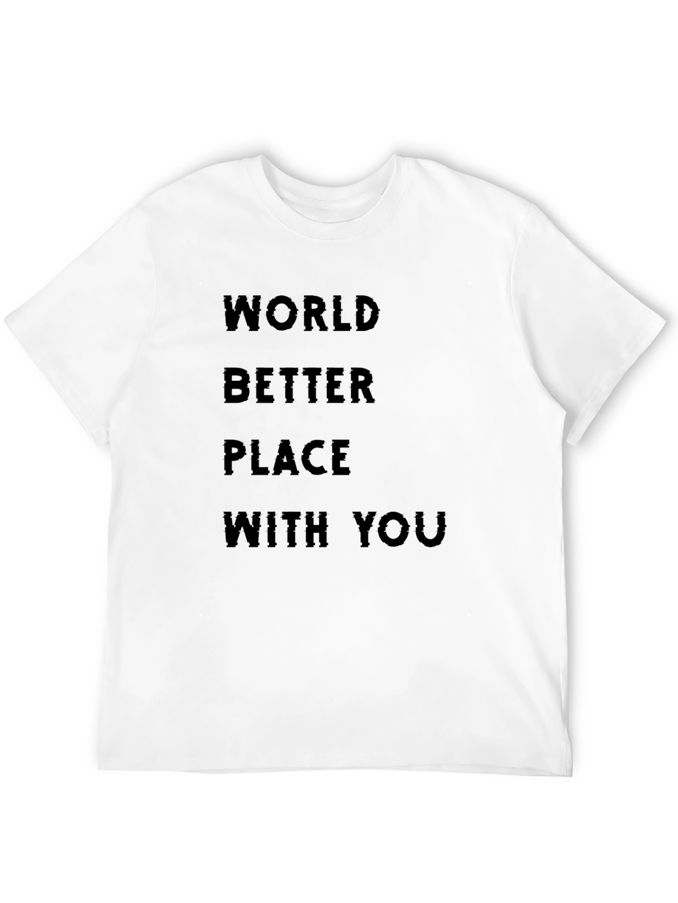World Better Place With You Black T-Shirt