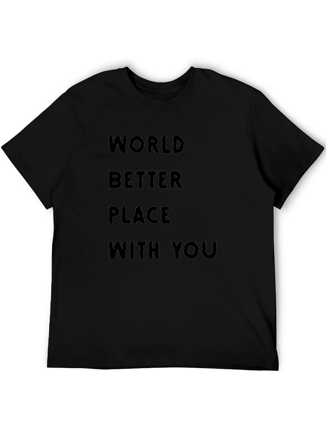 World Better Place With You Black T-Shirt