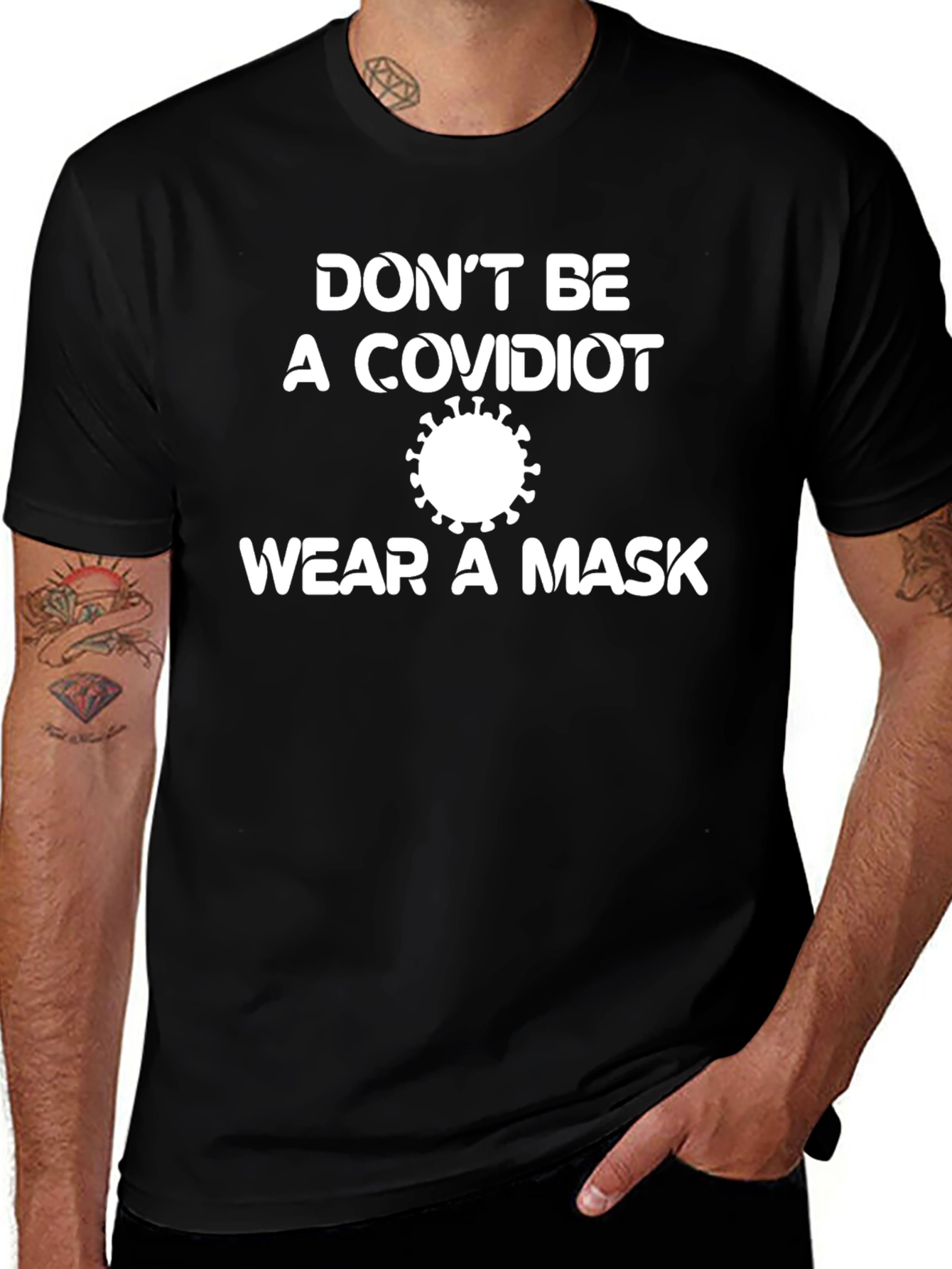 Dont Be A Covidiot T-Shirt - Wear a Mask!