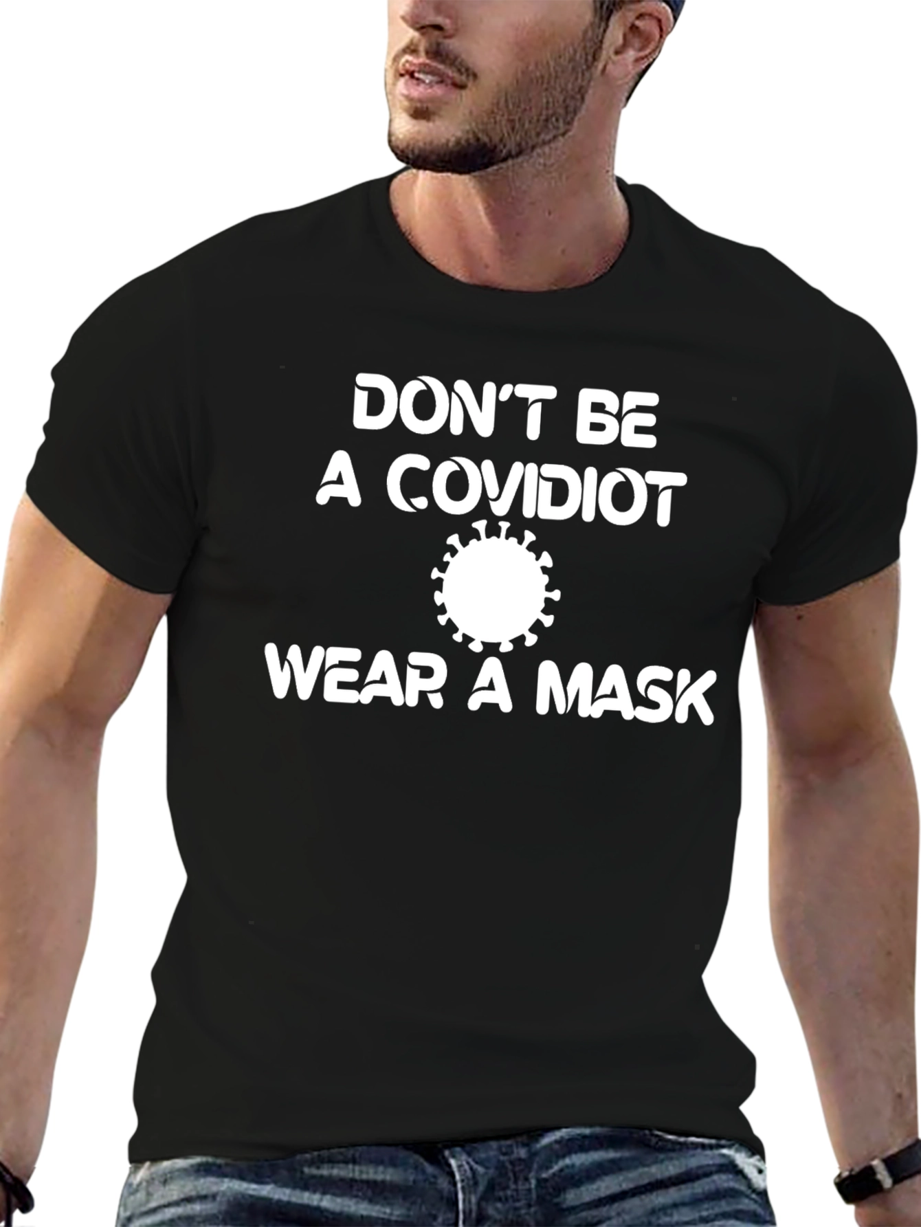 Dont Be A Covidiot T-Shirt - Wear a Mask!