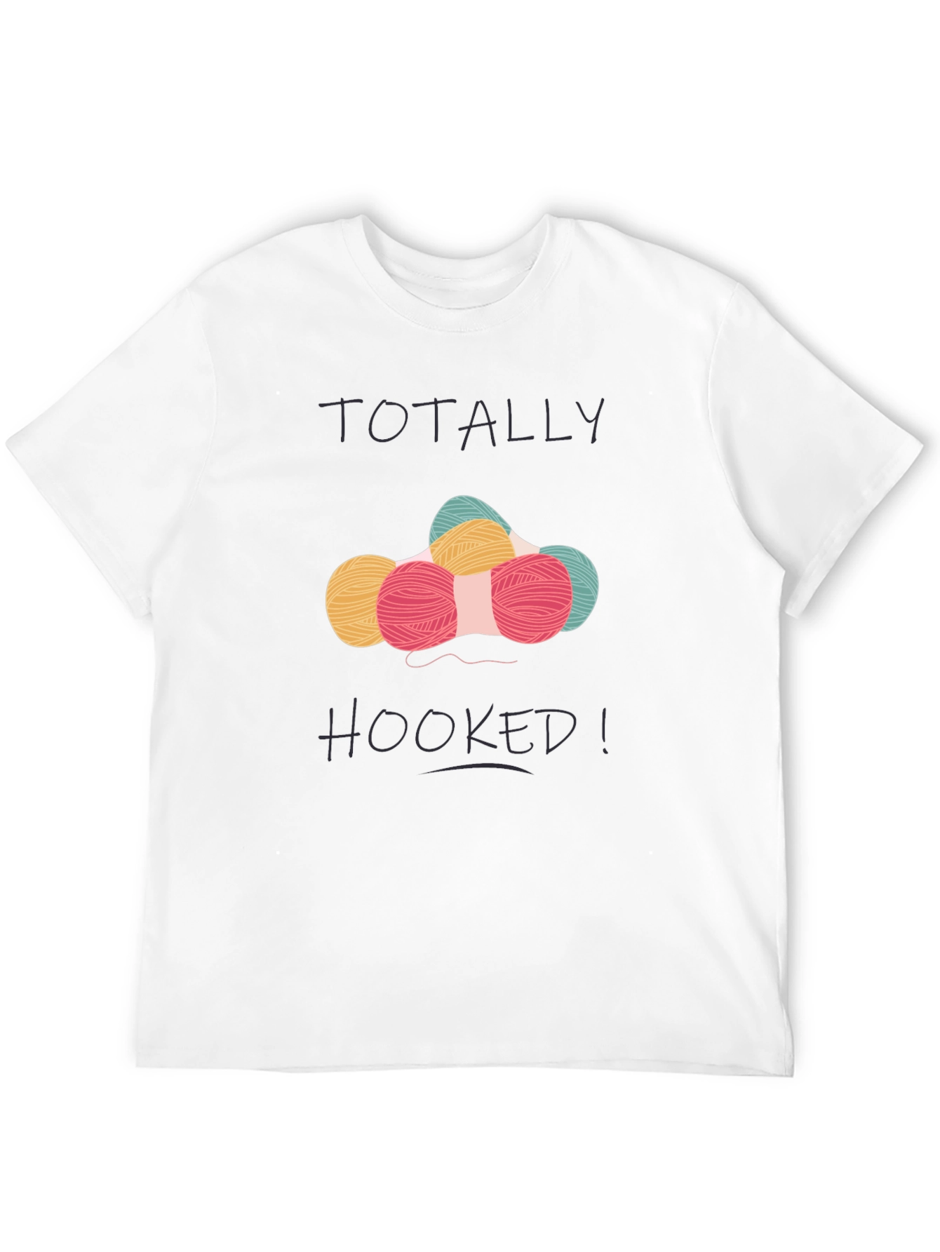 Totally Hooked! Graphic Tee - Crochet Lovers T-Shirt