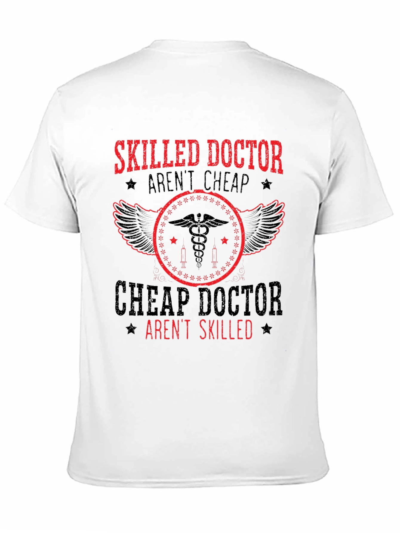 Skilled Doctor T-Shirt - Funny Medical Profession Tee