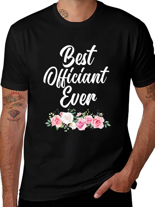 Best Officiant Ever Floral Graphic T-Shirt