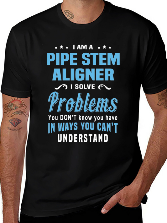 Pipe Stem Aligner T-Shirt: Problem Solver Edition