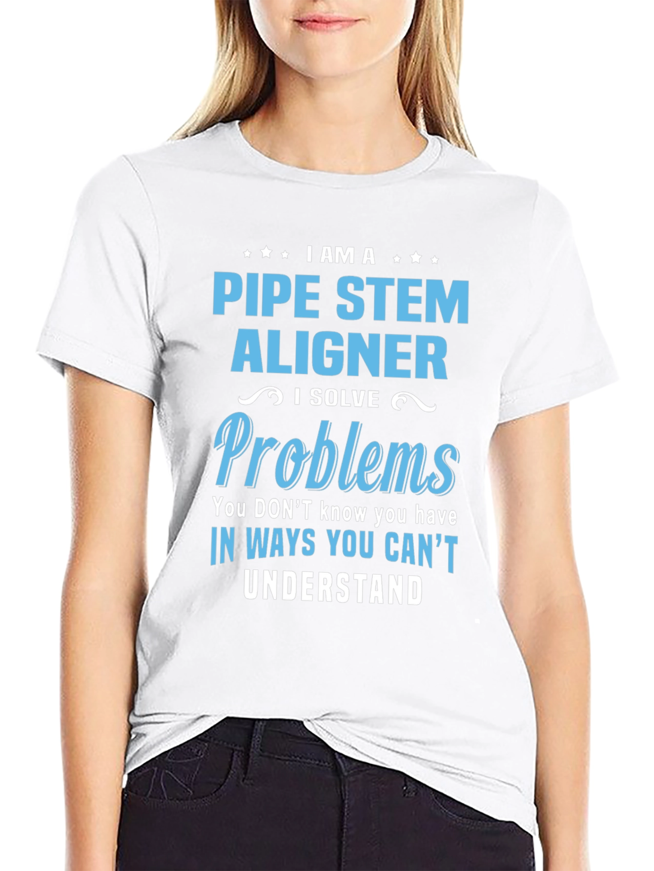 Pipe Stem Aligner T-Shirt: Problem Solver Edition