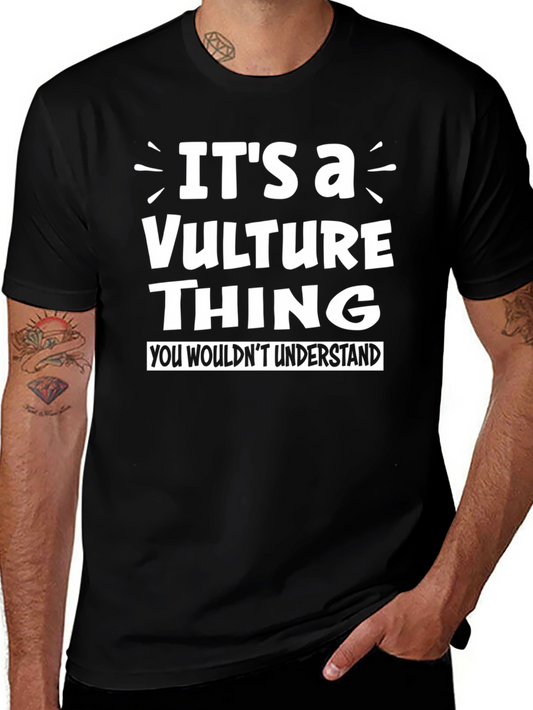 Its a Vulture Thing T-Shirt