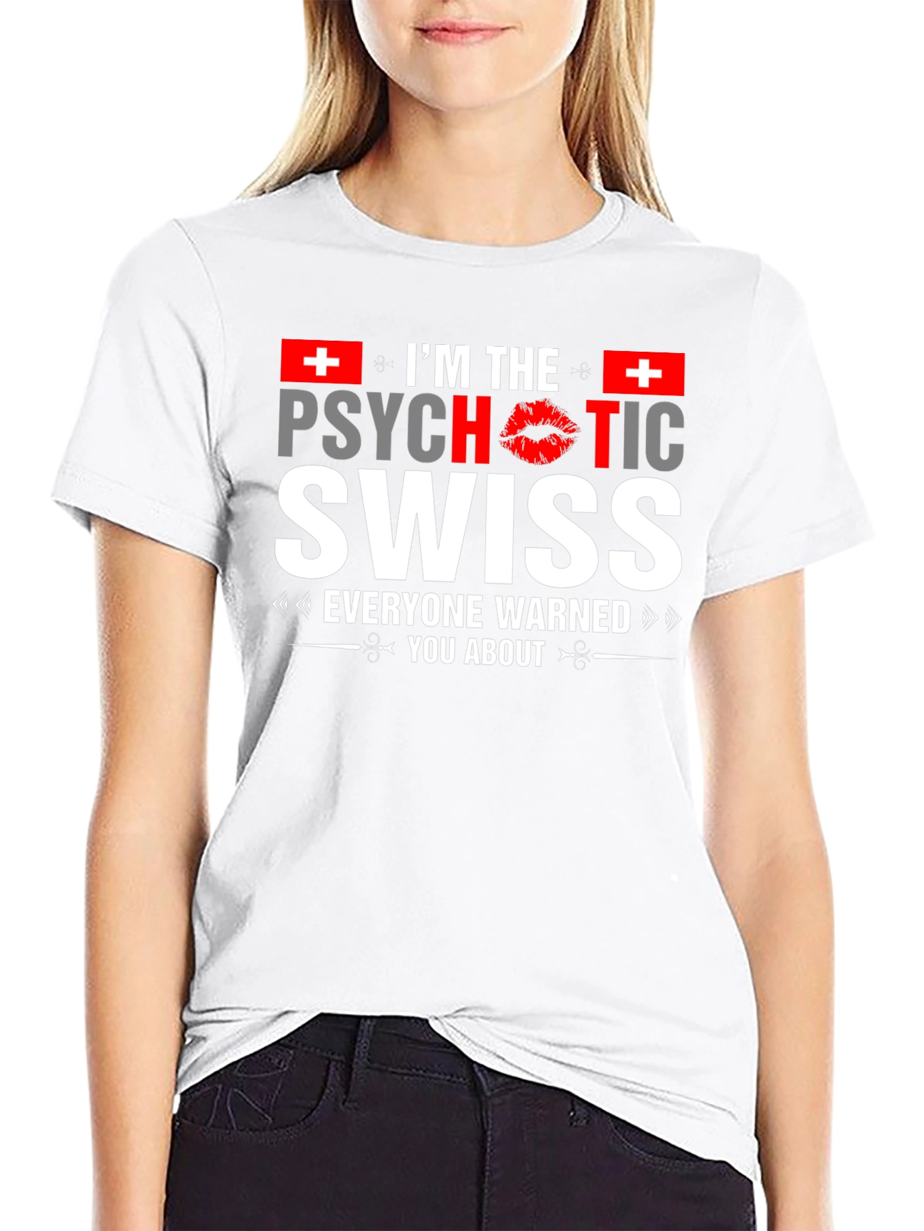 Psychotic Swiss T-Shirt