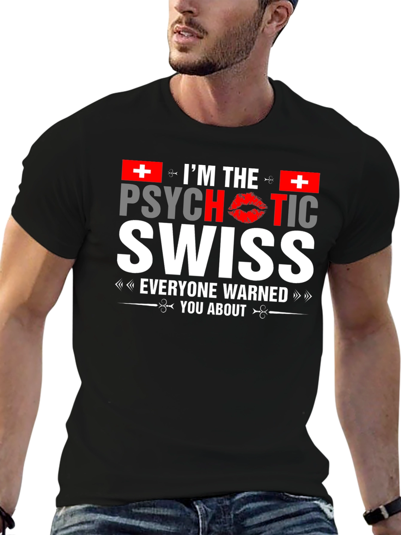 Psychotic Swiss T-Shirt