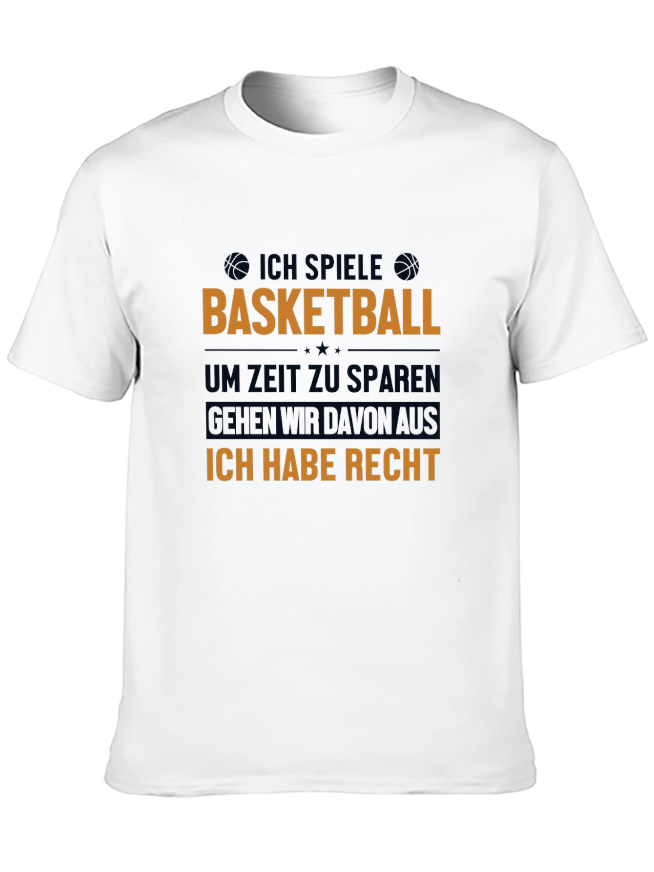 Basketball Player T-Shirt - Ich Habe Recht