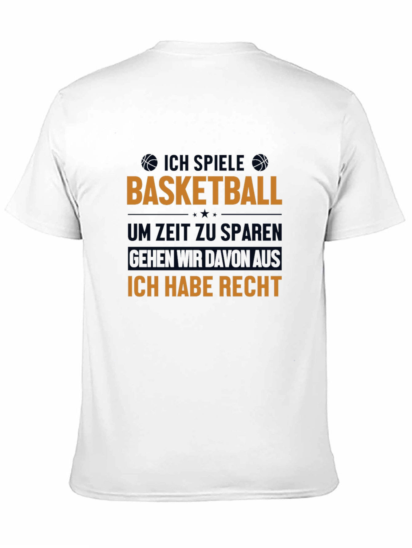 Basketball Player T-Shirt - Ich Habe Recht