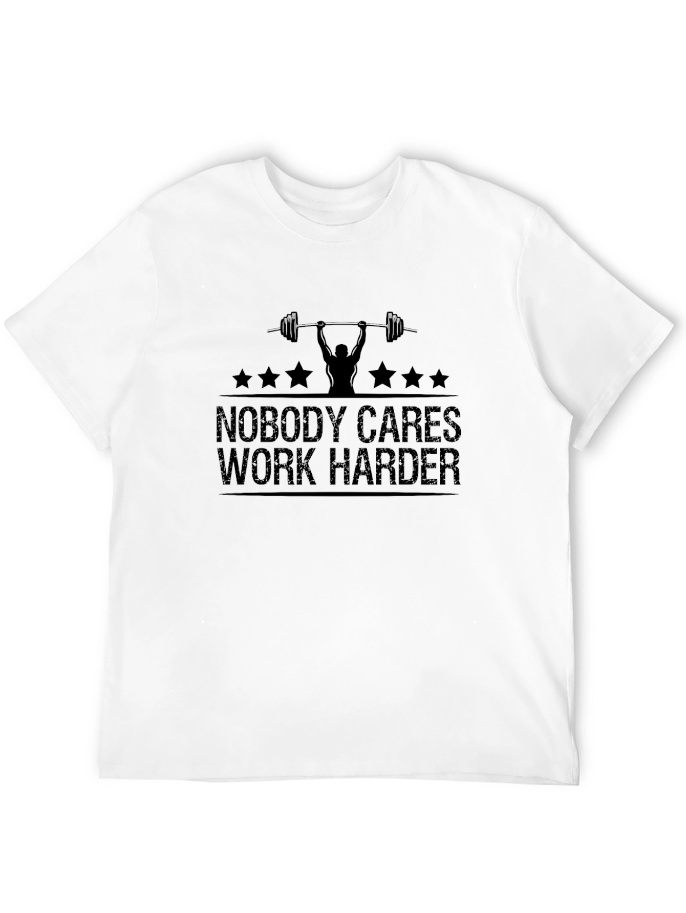 Nobody Cares Work Harder Gym T-Shirt