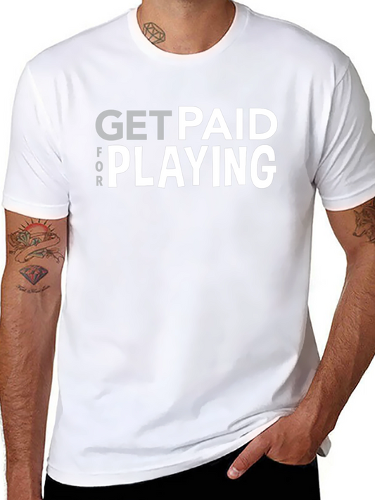 Get Paid For Playing Black Graphic Tee