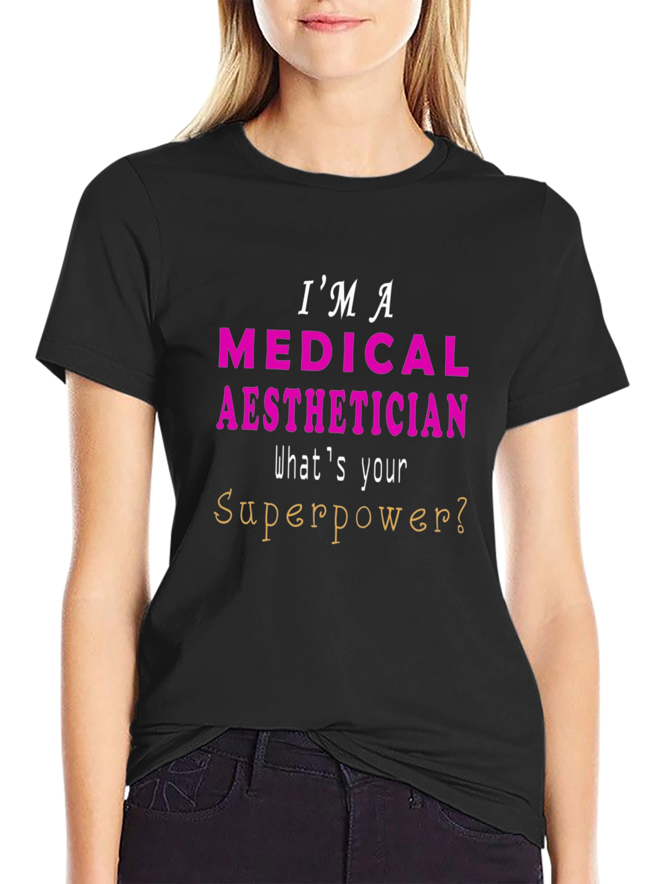Medical Aesthetician Superpower T-Shirt - Unisex