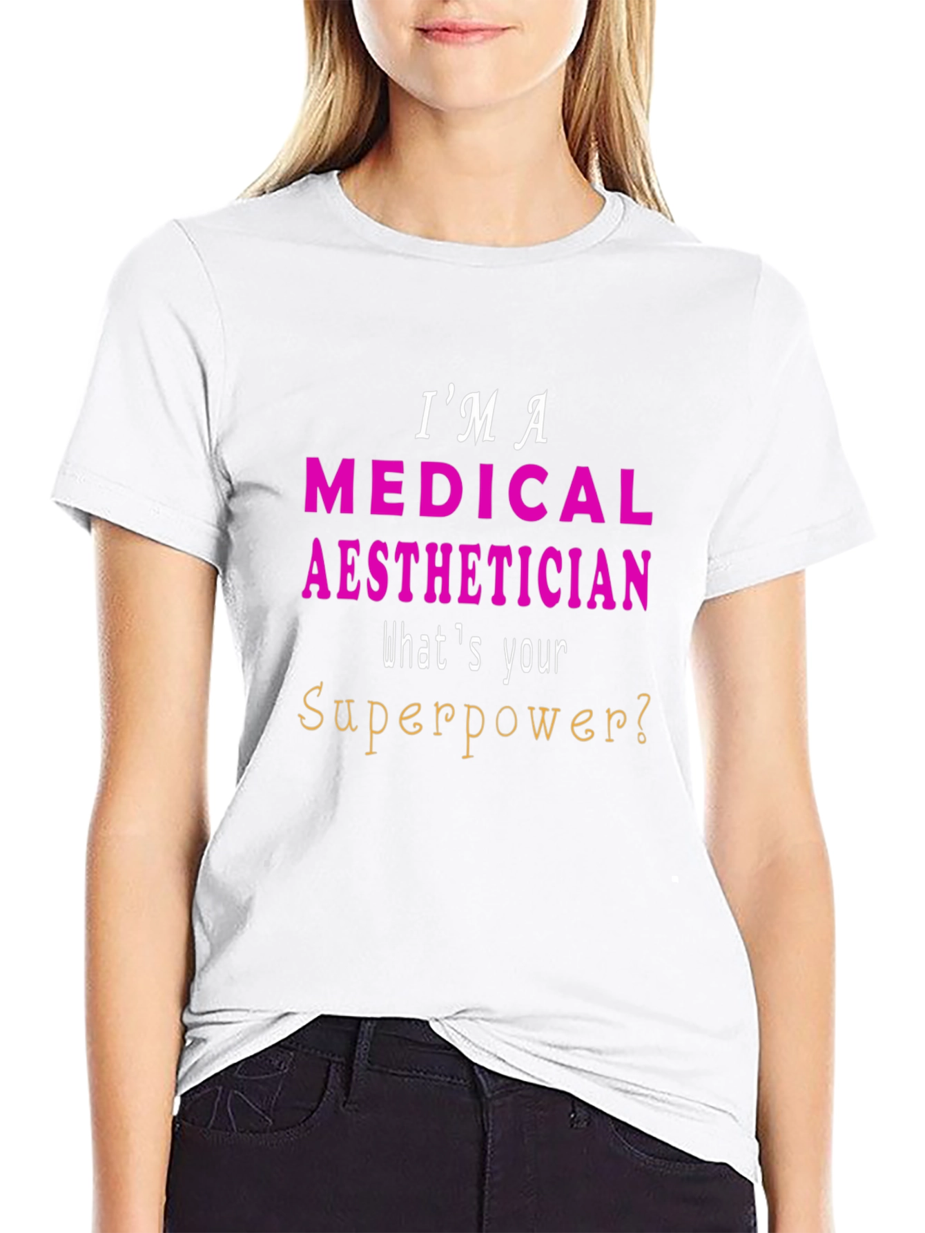 Medical Aesthetician Superpower T-Shirt - Unisex