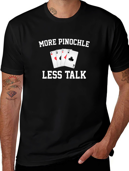 More Pinochle Less Talk Graphic Tee