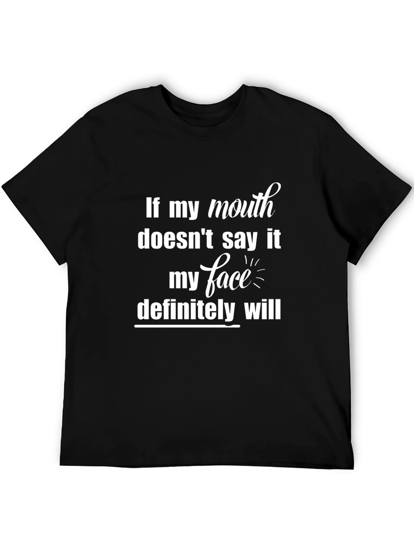 Funny Statement Graphic Tee - Black Crewneck