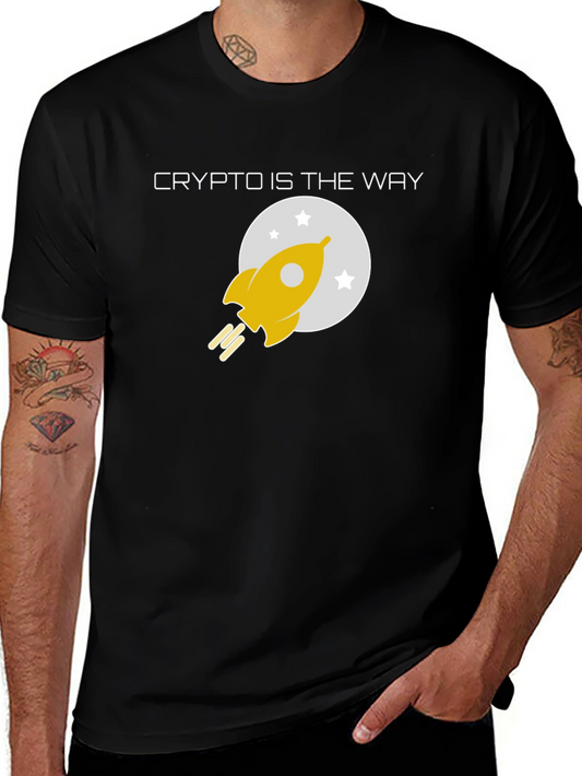 Crypto Is The Way T-Shirt