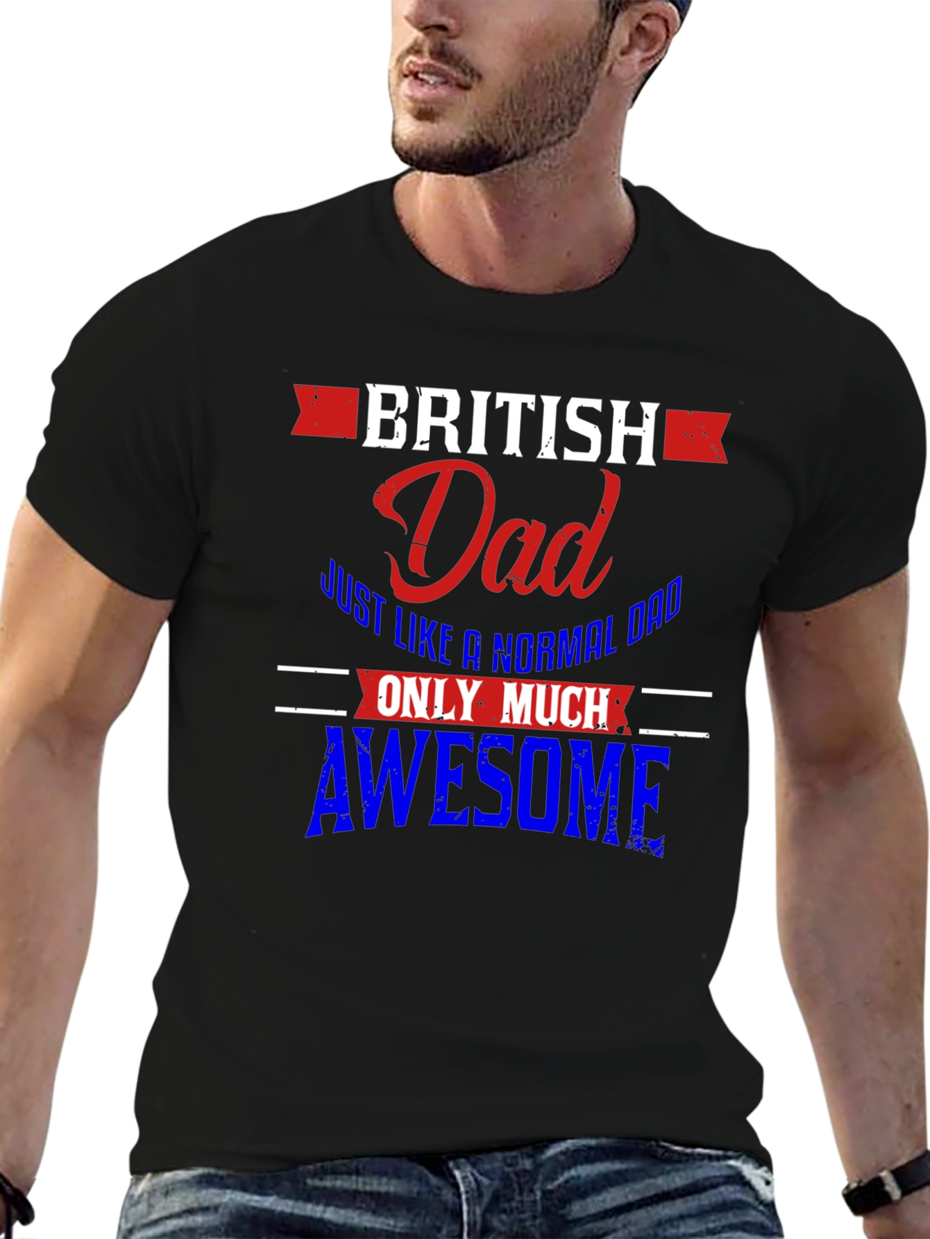British Dad T-Shirt - Normal Dad But Awesome