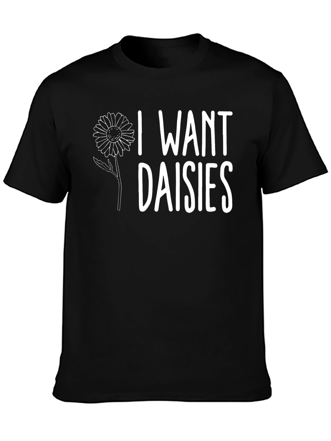I Want Daisies Graphic Tee - Black Cotton T-Shirt