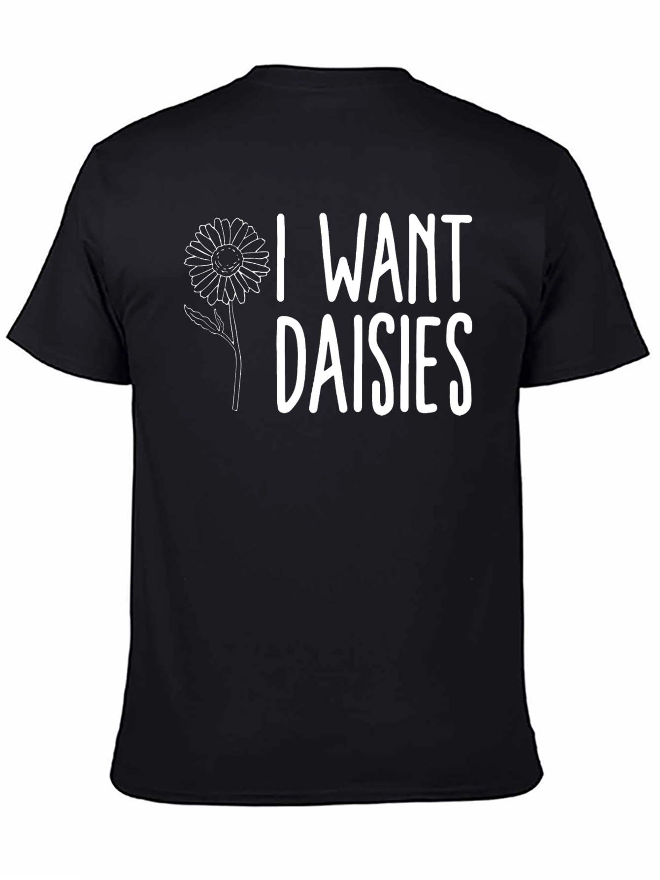 I Want Daisies Graphic Tee - Black Cotton T-Shirt