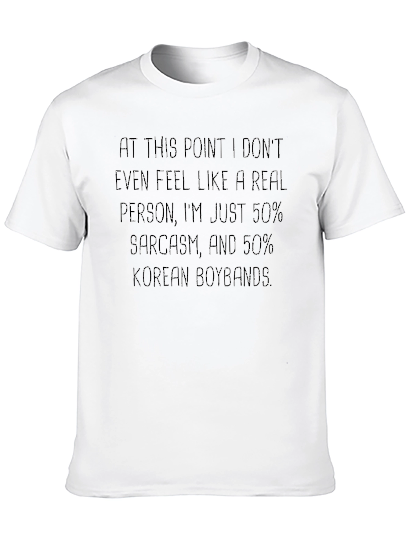 50% Sarcasm 50% K-Pop T-Shirt