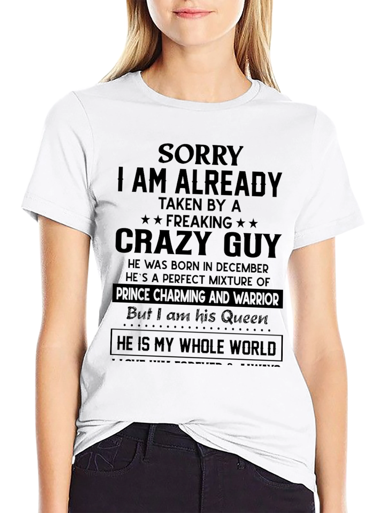 Sorry Taken by Crazy Guy - Funny T-Shirt