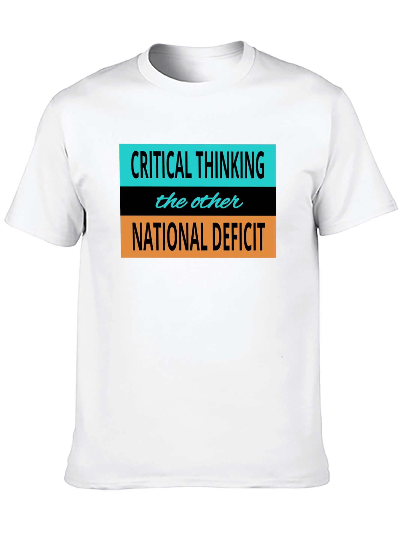 Critical Thinking T-Shirt - National Deficit Tee