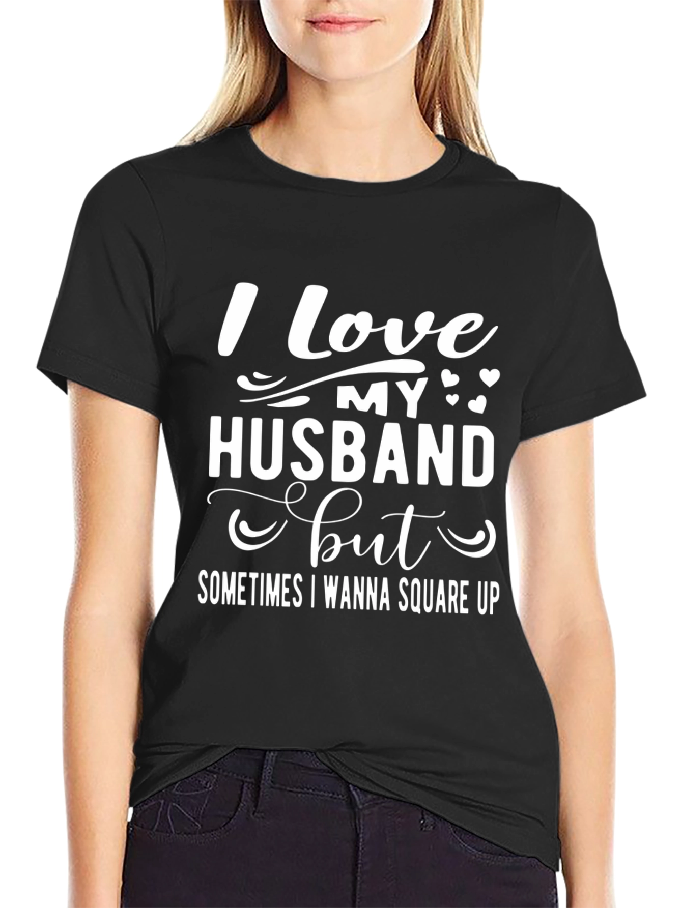 Funny Husband Tee: I Love My Husband But...