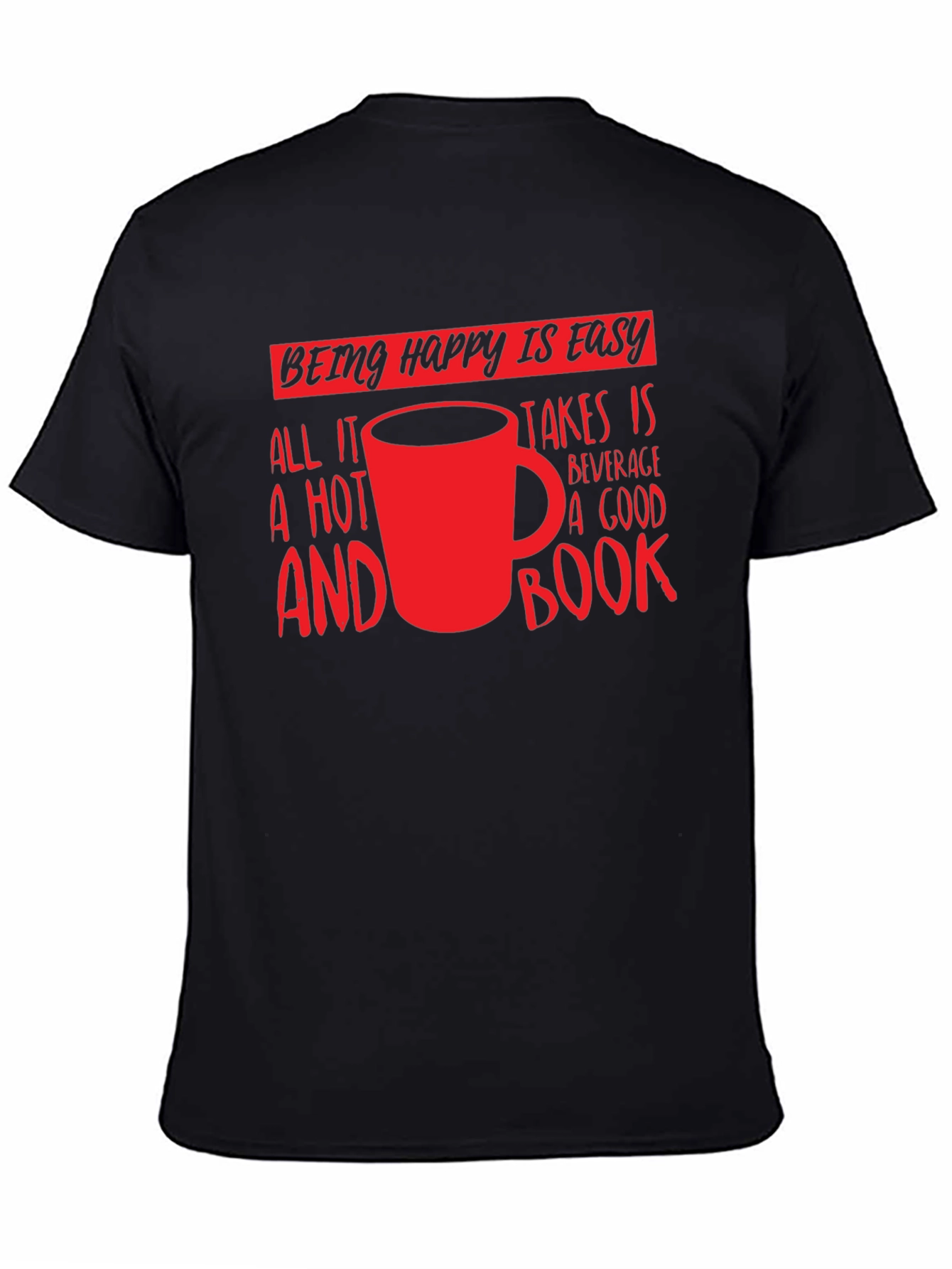 Happy Is Easy T-Shirt: Hot Beverage & Book