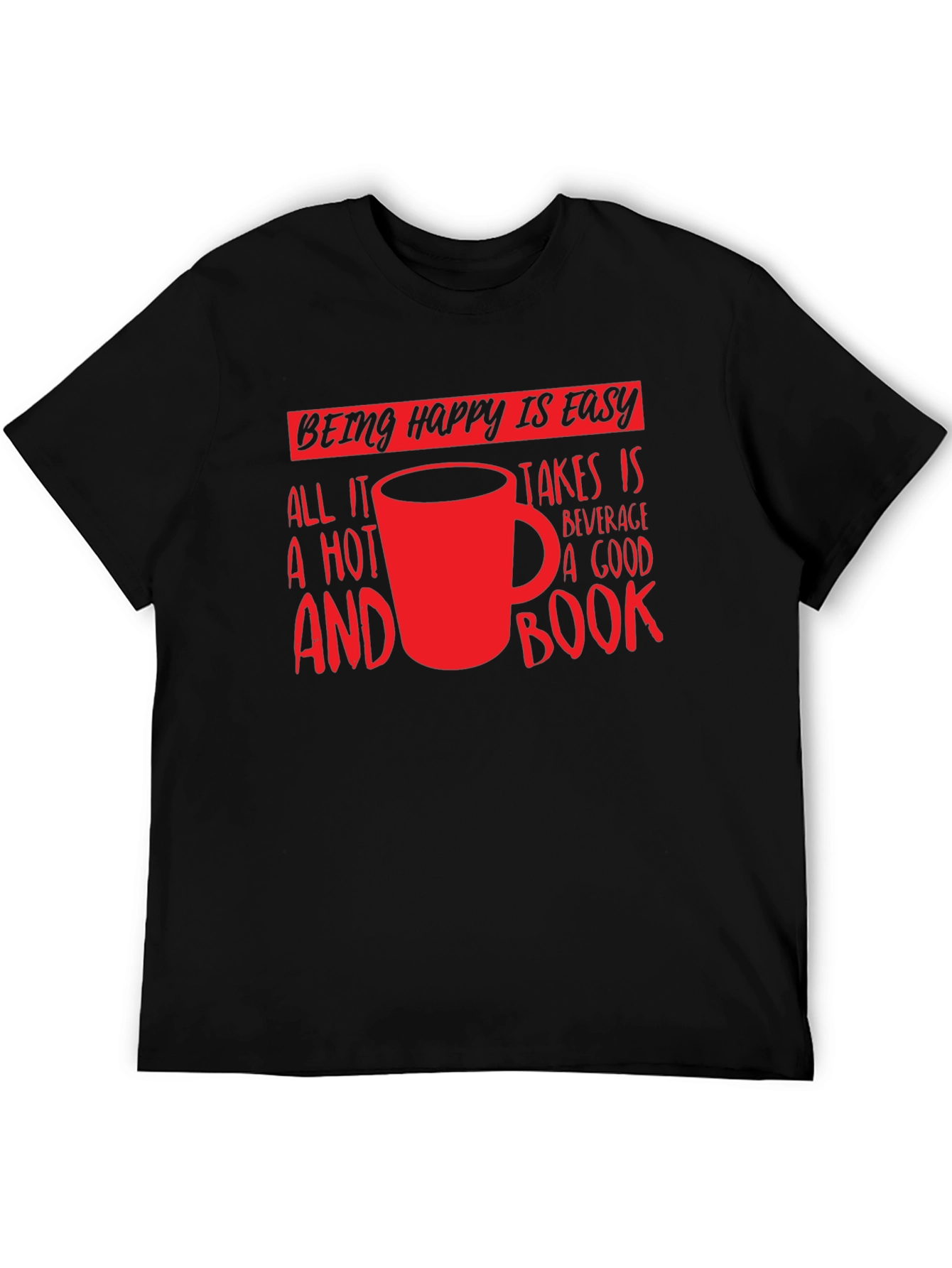 Happy Is Easy T-Shirt: Hot Beverage & Book