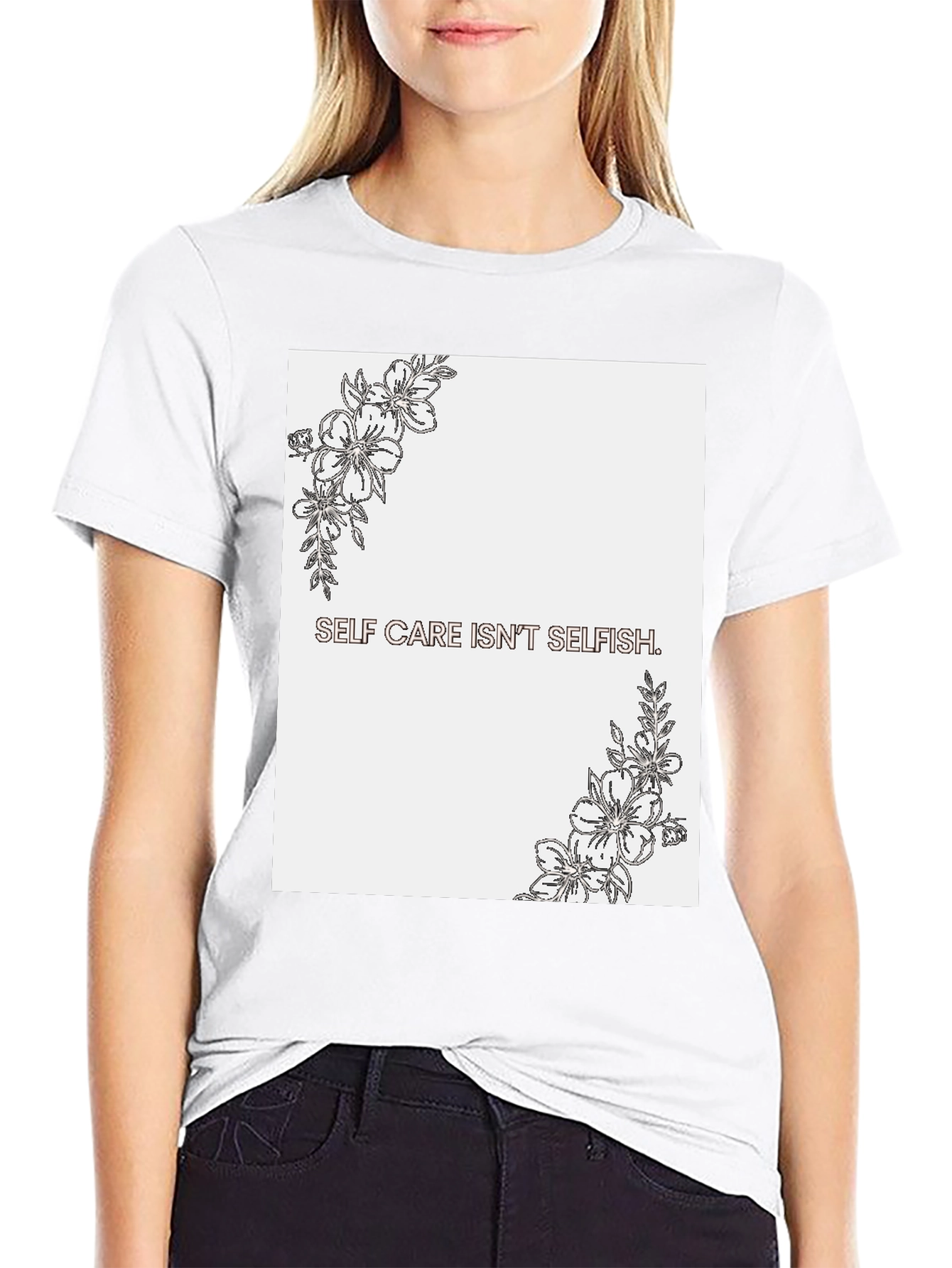 Self Care Isnt Selfish Graphic Tee