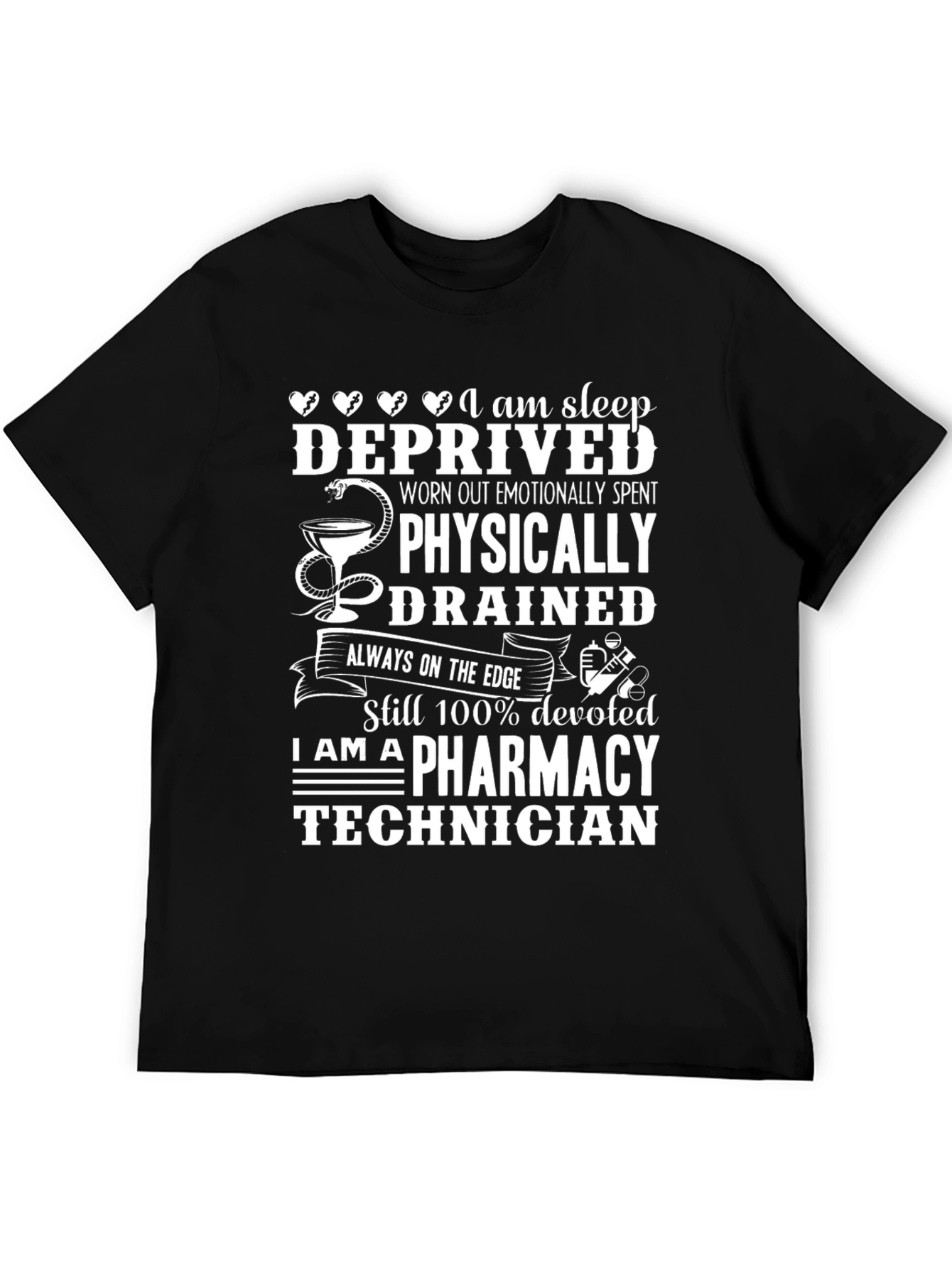 Pharmacy Technician T-Shirt - Sleep Deprived Design