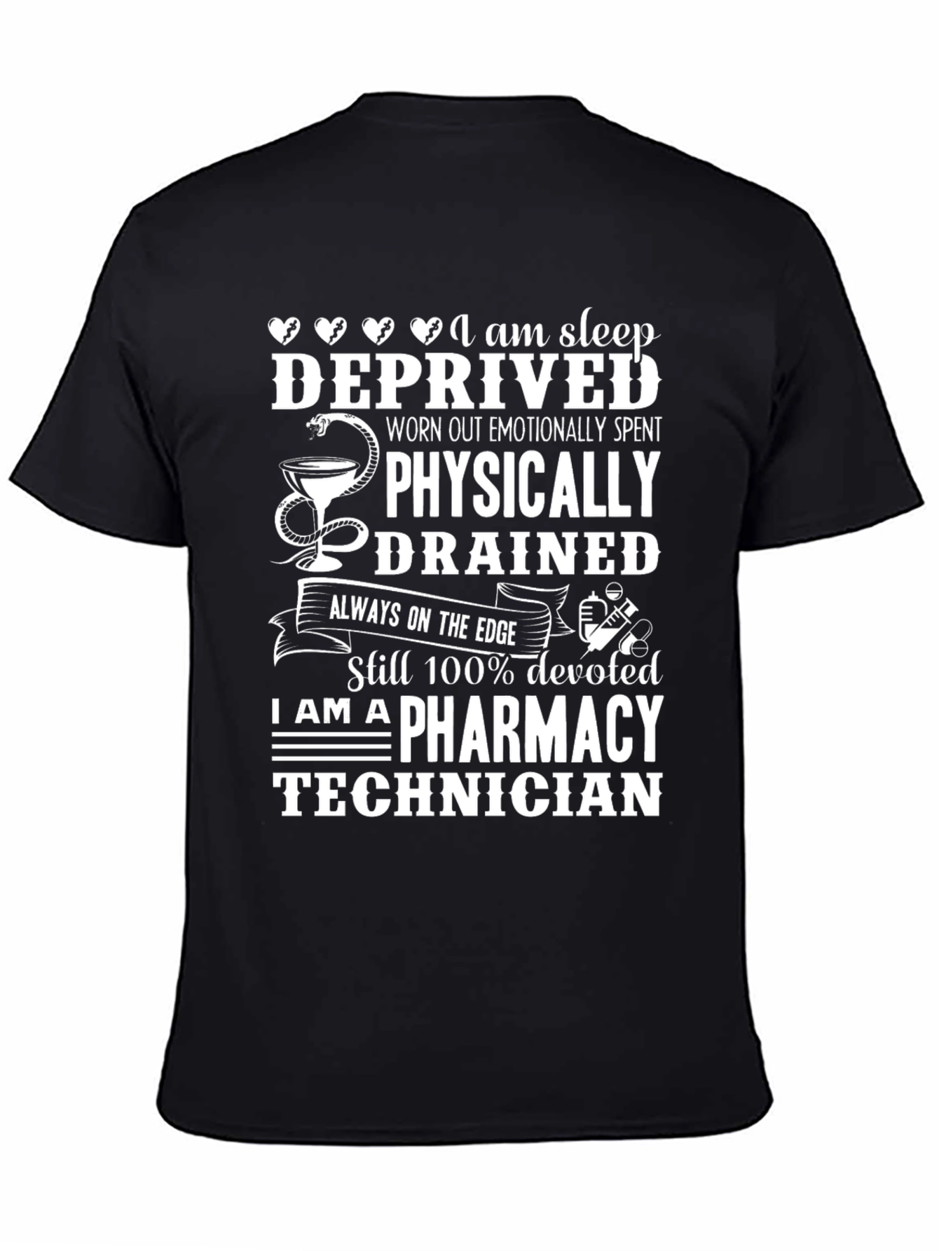 Pharmacy Technician T-Shirt - Sleep Deprived Design