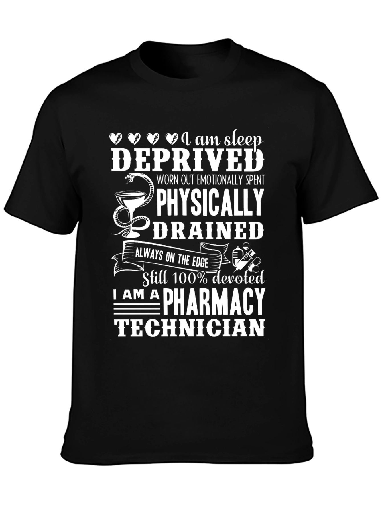 Pharmacy Technician T-Shirt - Sleep Deprived Design