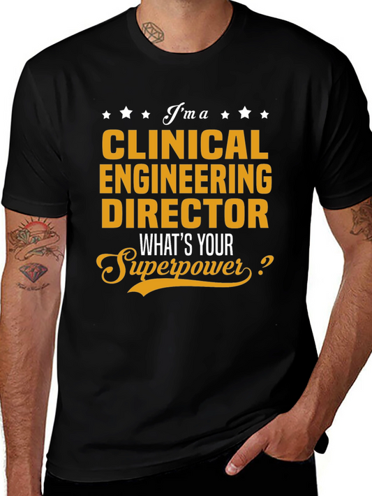 Clinical Engineering Director Superpower T-Shirt