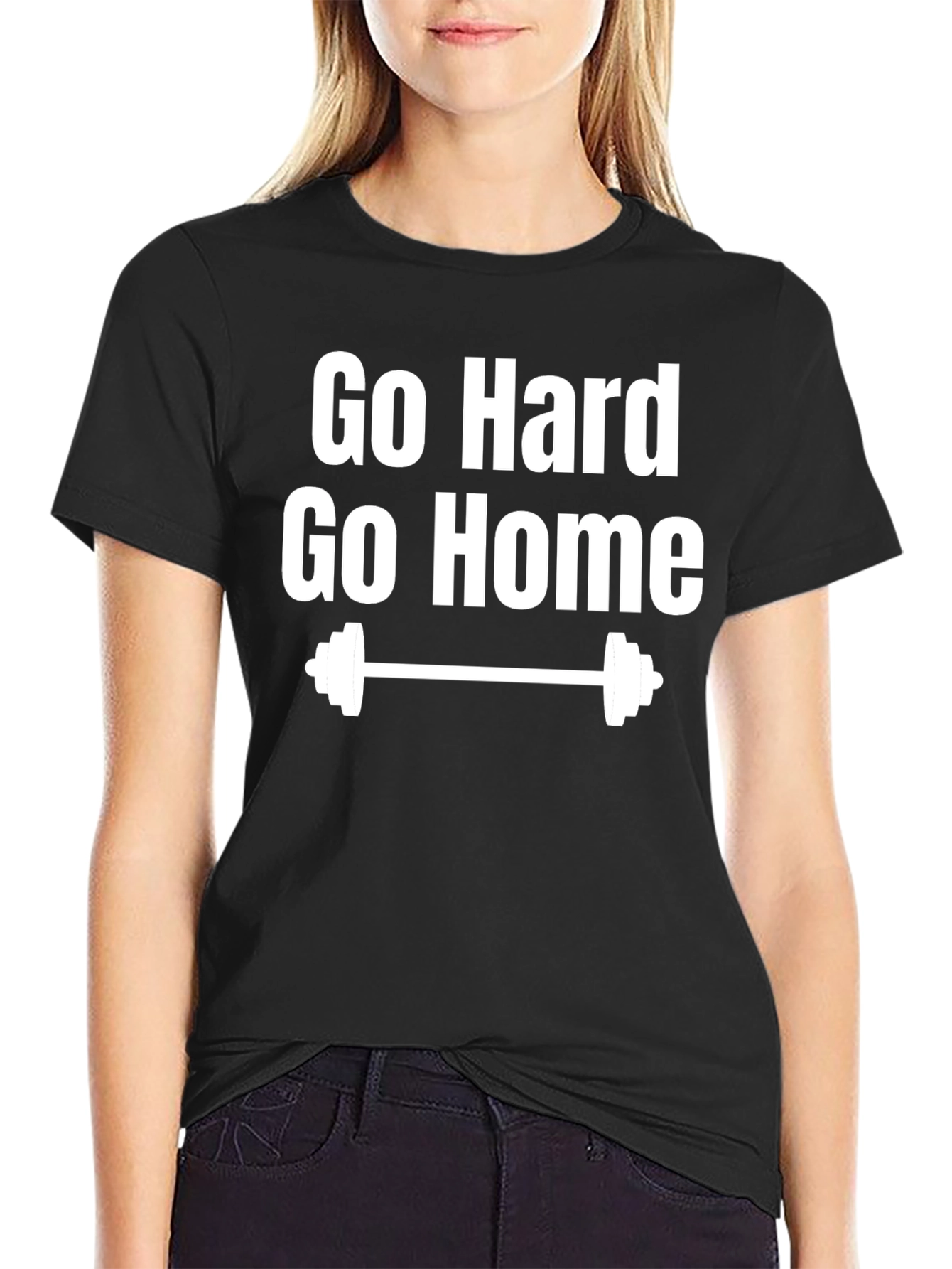 Go Hard or Go Home Gym T-Shirt
