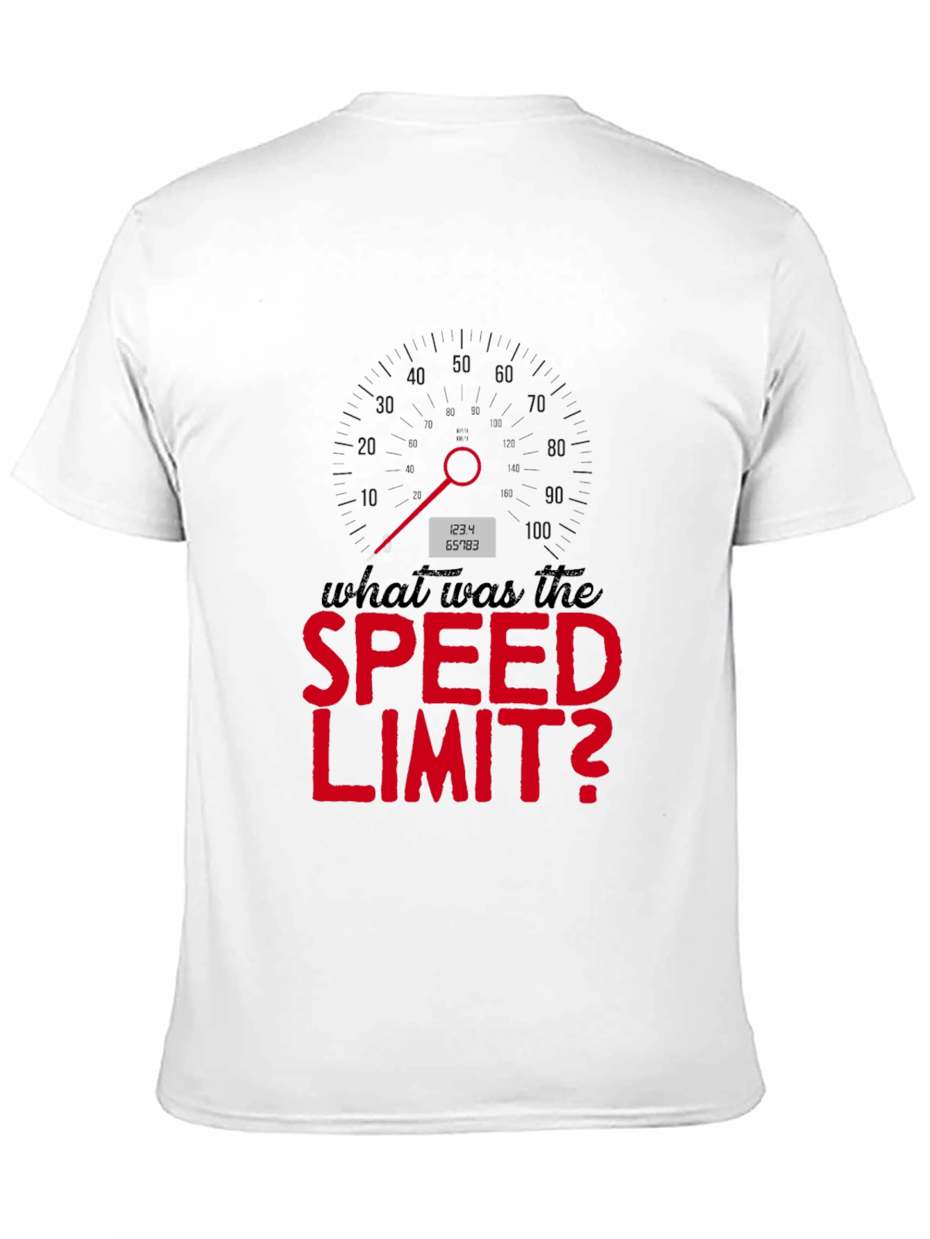 What Was the Speed Limit T-Shirt