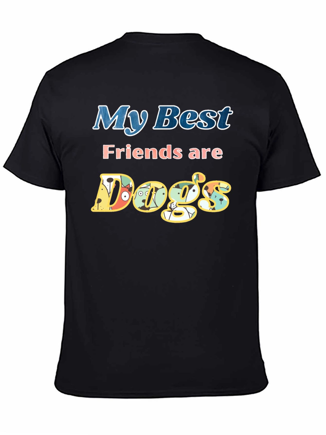 My Best Friends are Dogs T-Shirt