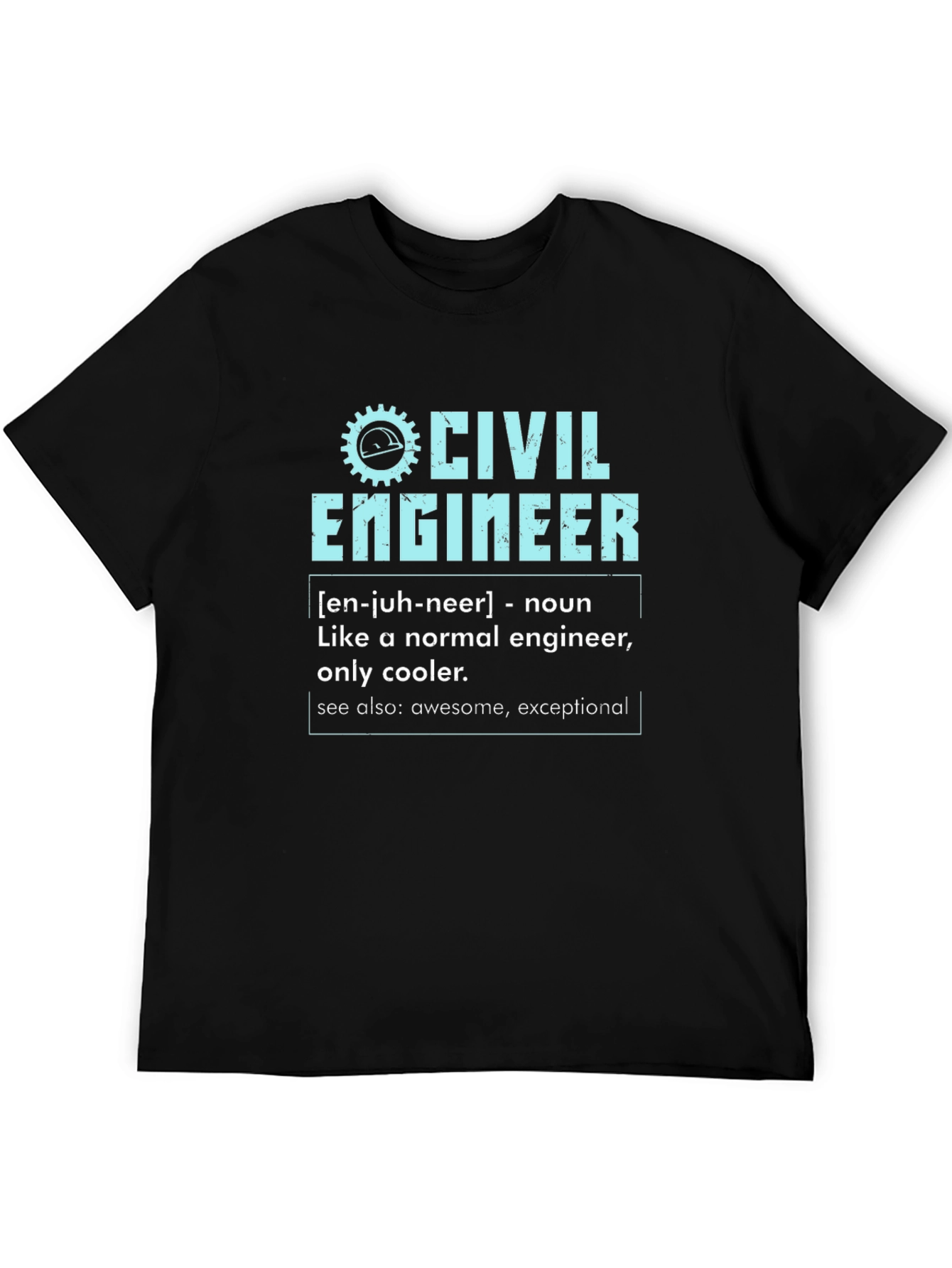Civil Engineer Definition T-Shirt - Cool & Awesome