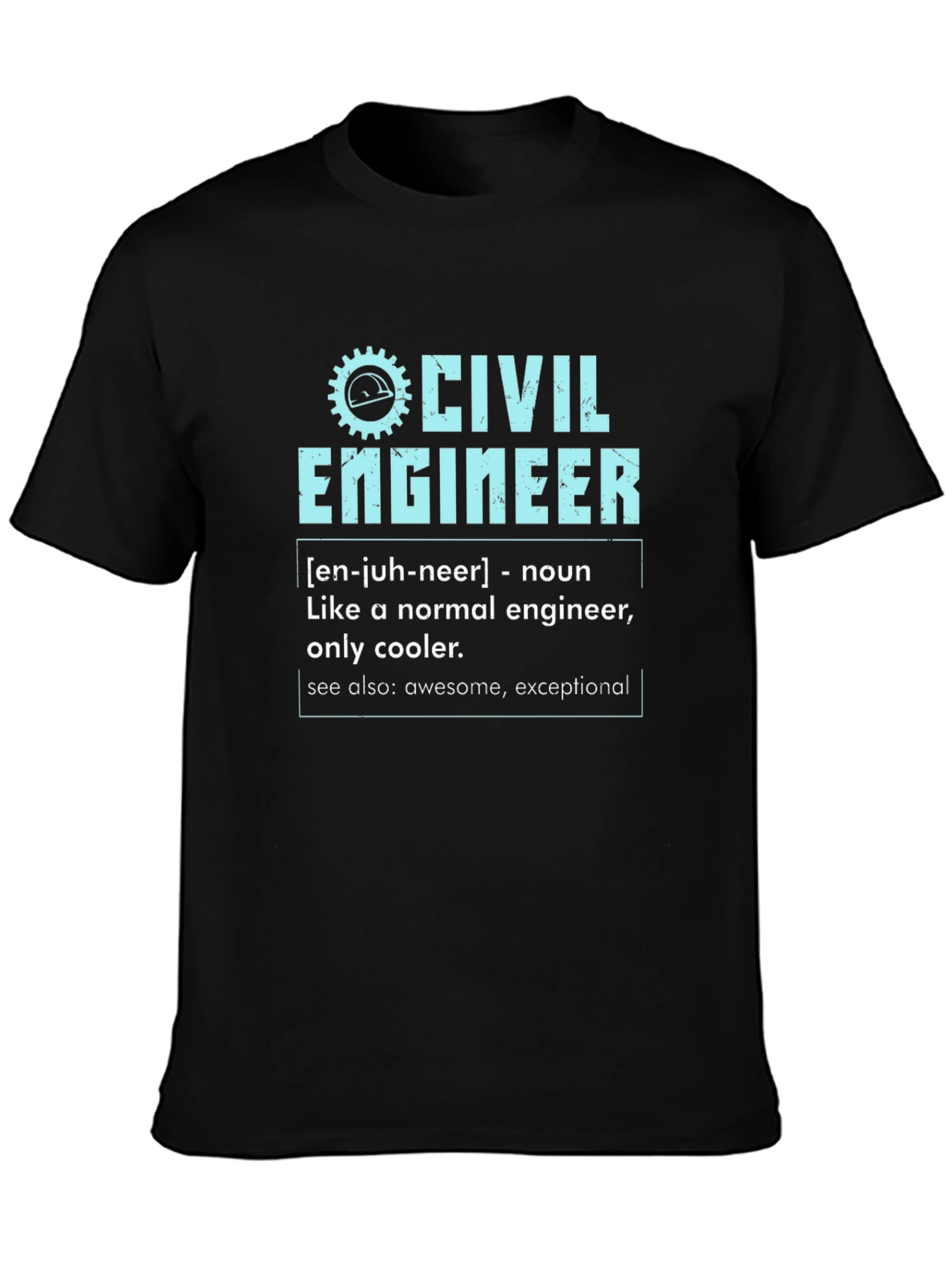 Civil Engineer Definition T-Shirt - Cool & Awesome