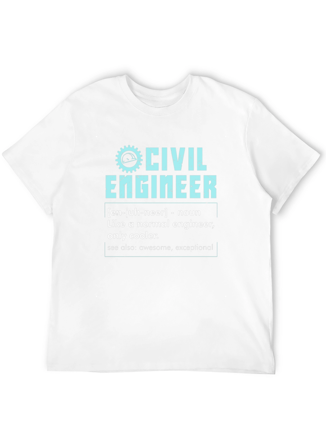 Civil Engineer Definition T-Shirt - Cool & Awesome