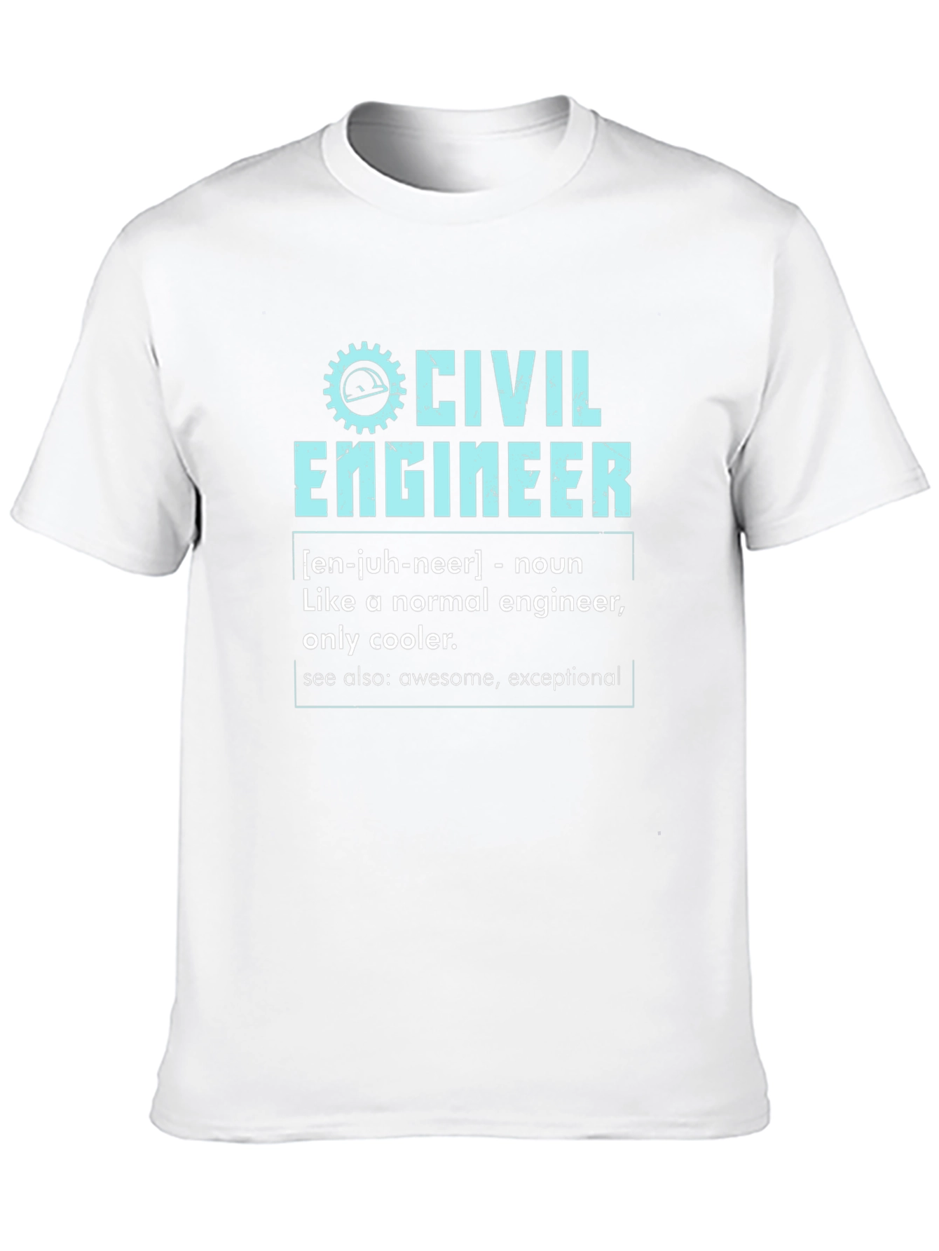 Civil Engineer Definition T-Shirt - Cool & Awesome