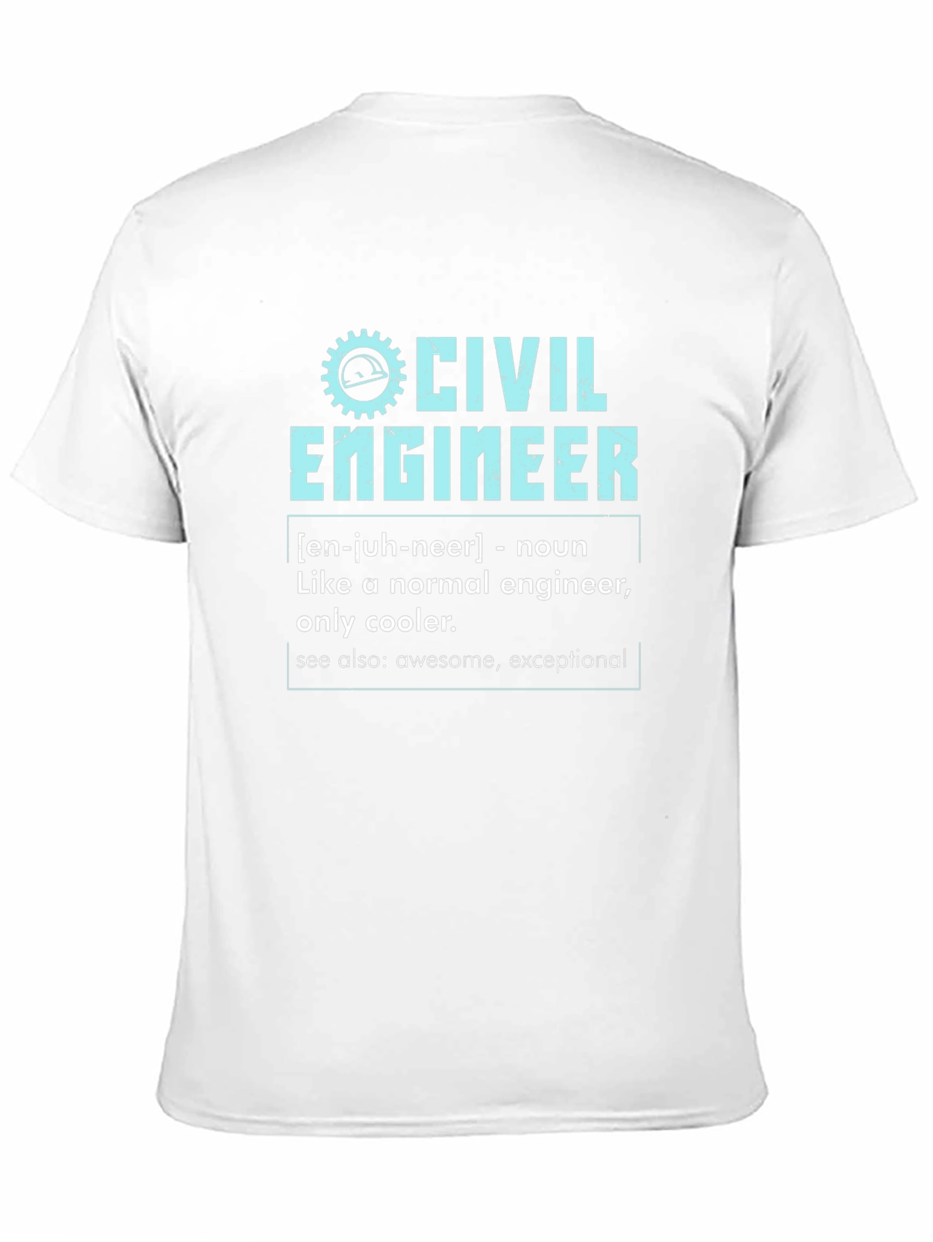 Civil Engineer Definition T-Shirt - Cool & Awesome