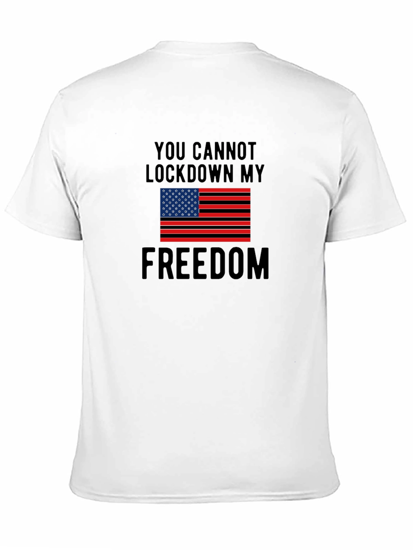 Freedom T-Shirt - Lockdown Protest USA Flag Tee